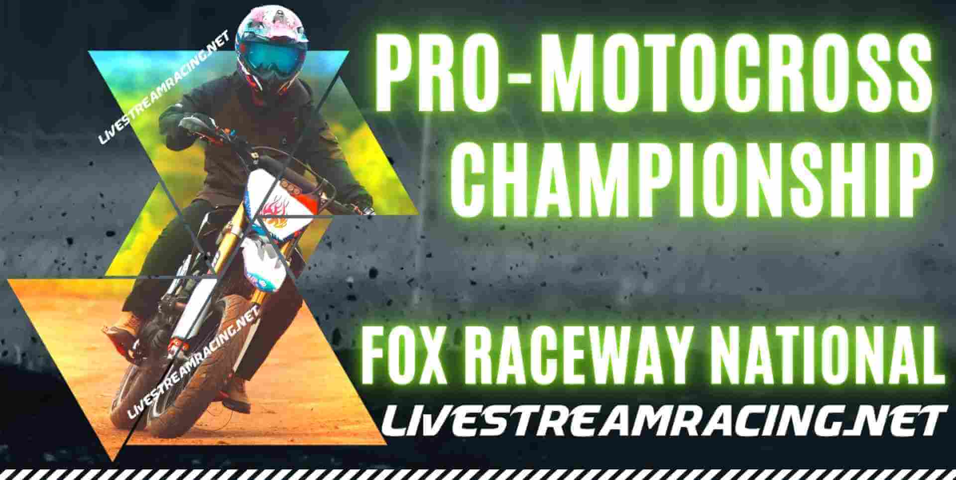 Fox Raceway National Motocross Live Stream