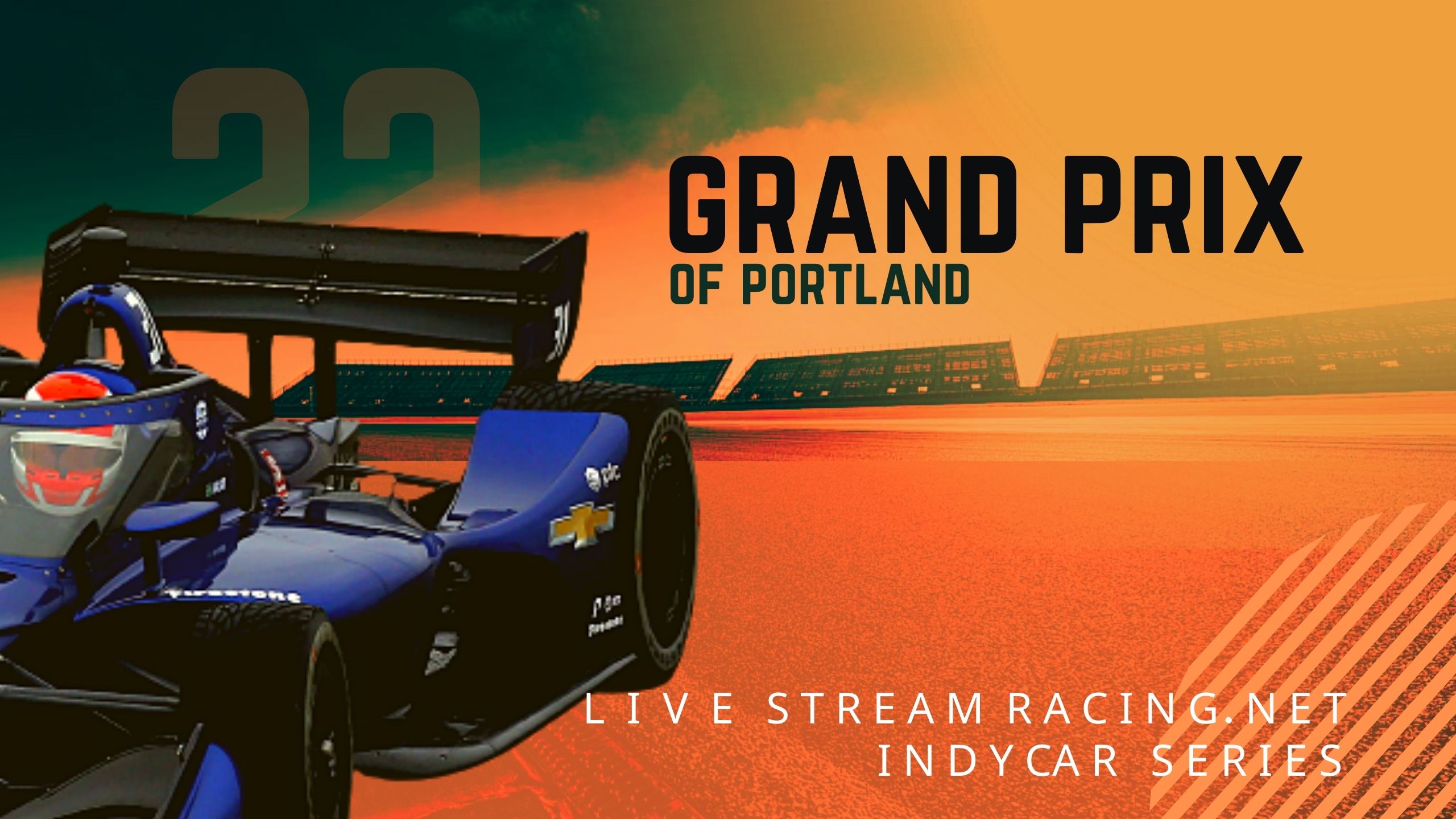 Grand Prix Of Portland Indycar 2022 Live Stream | Race Replay