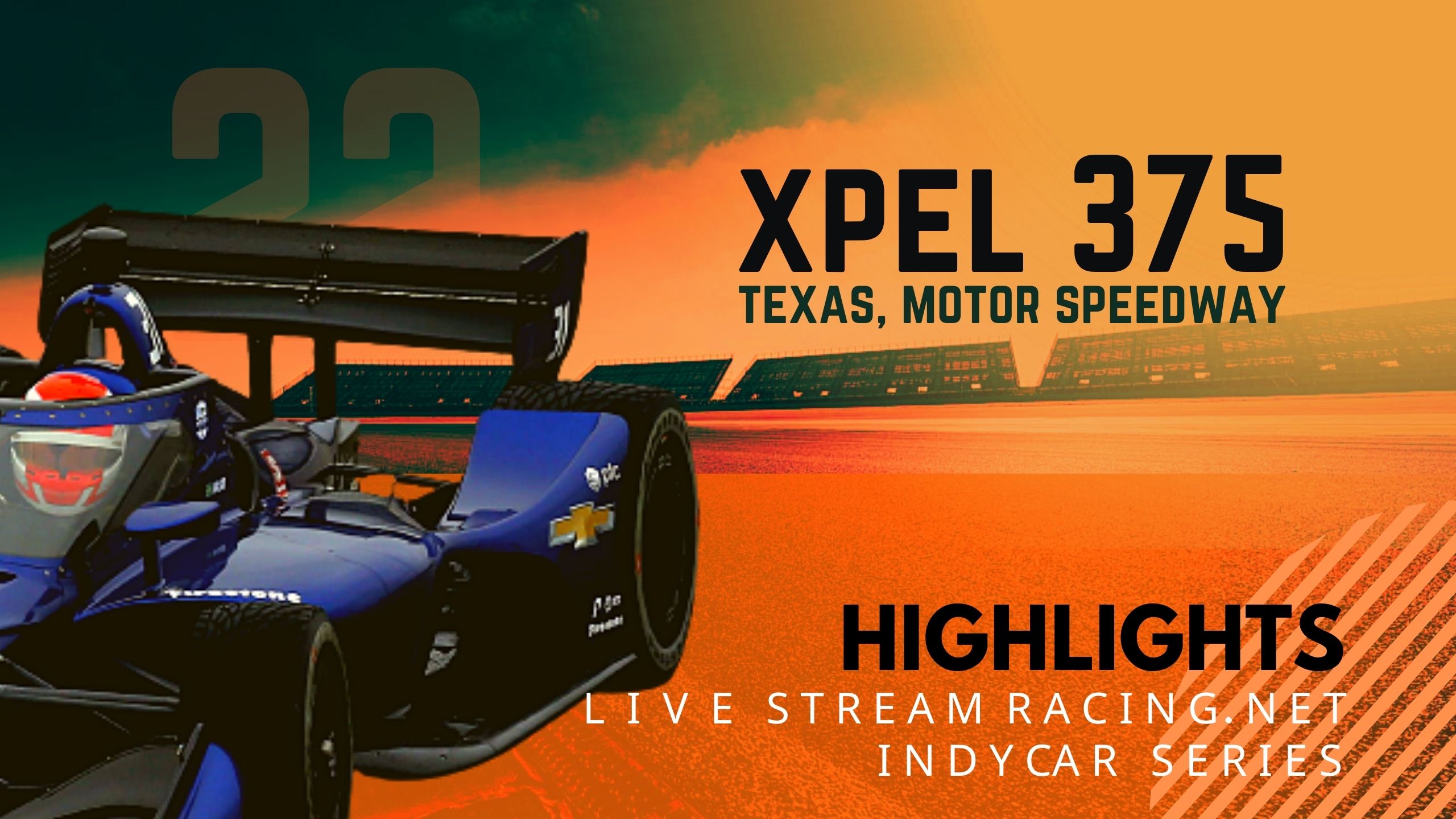 XPEL 375 Indycar 2022 Highlights