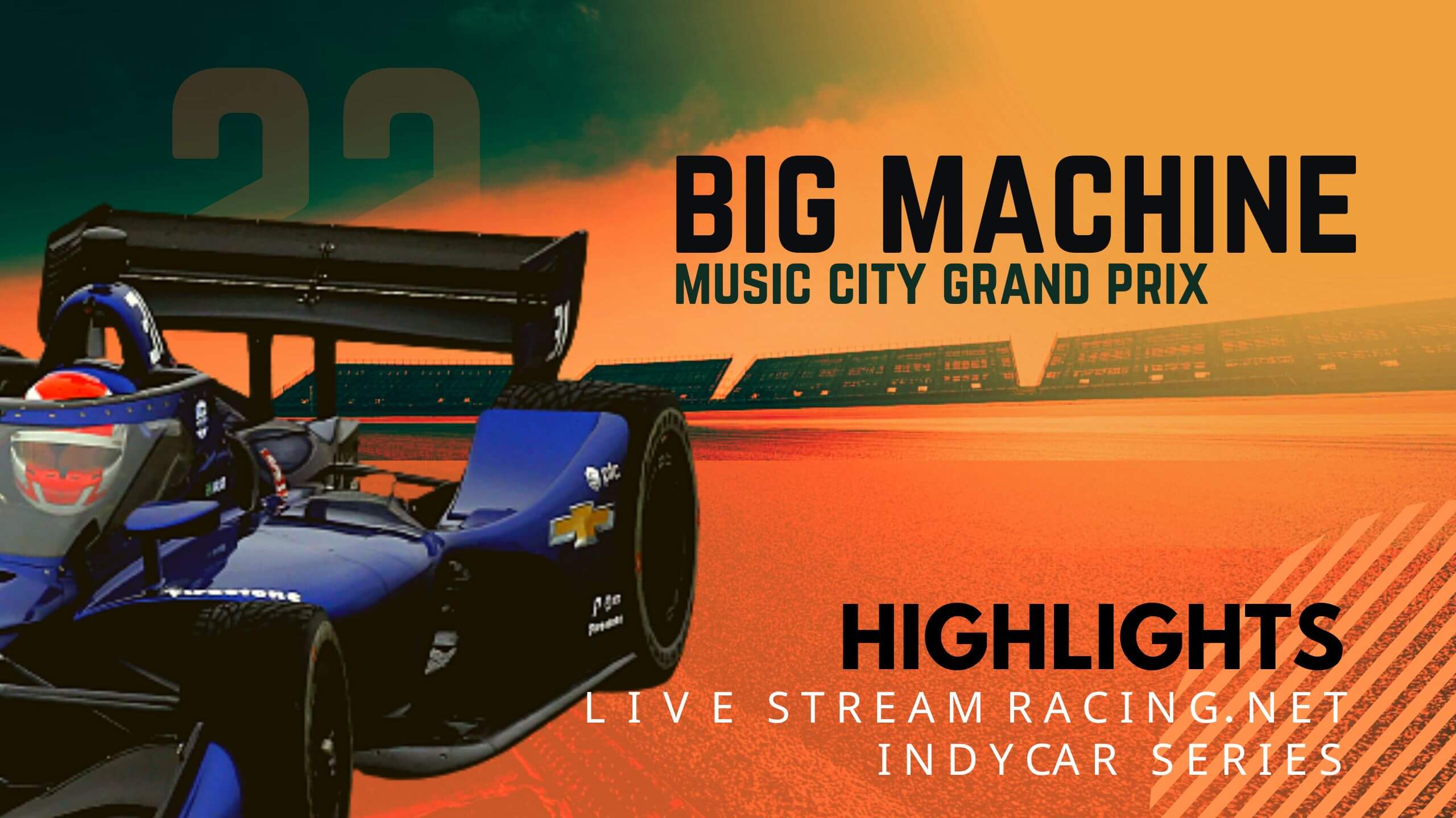 Music City GP Indycar 2022 Highlights Race Replay