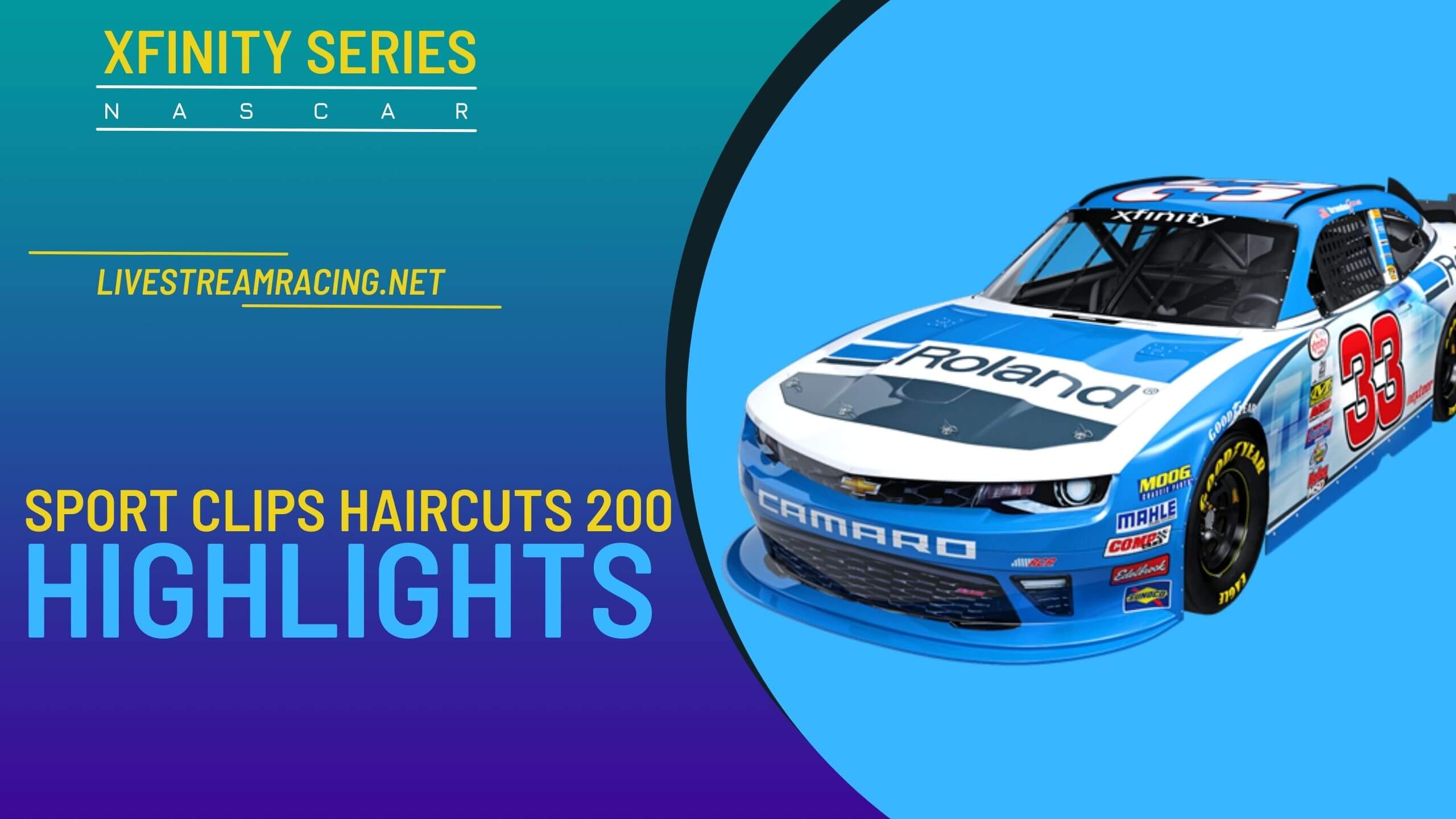 Sport Clips Haircuts VFW Help A Hero 200 Nascar Highlights 2022