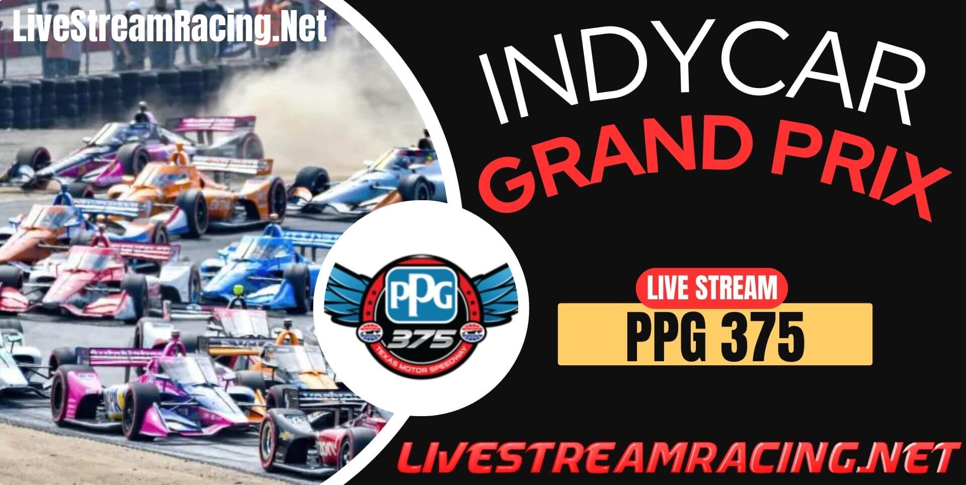 PPG 375 IndyCar At Texas 2023 Live Stream | Full Race Replay slider