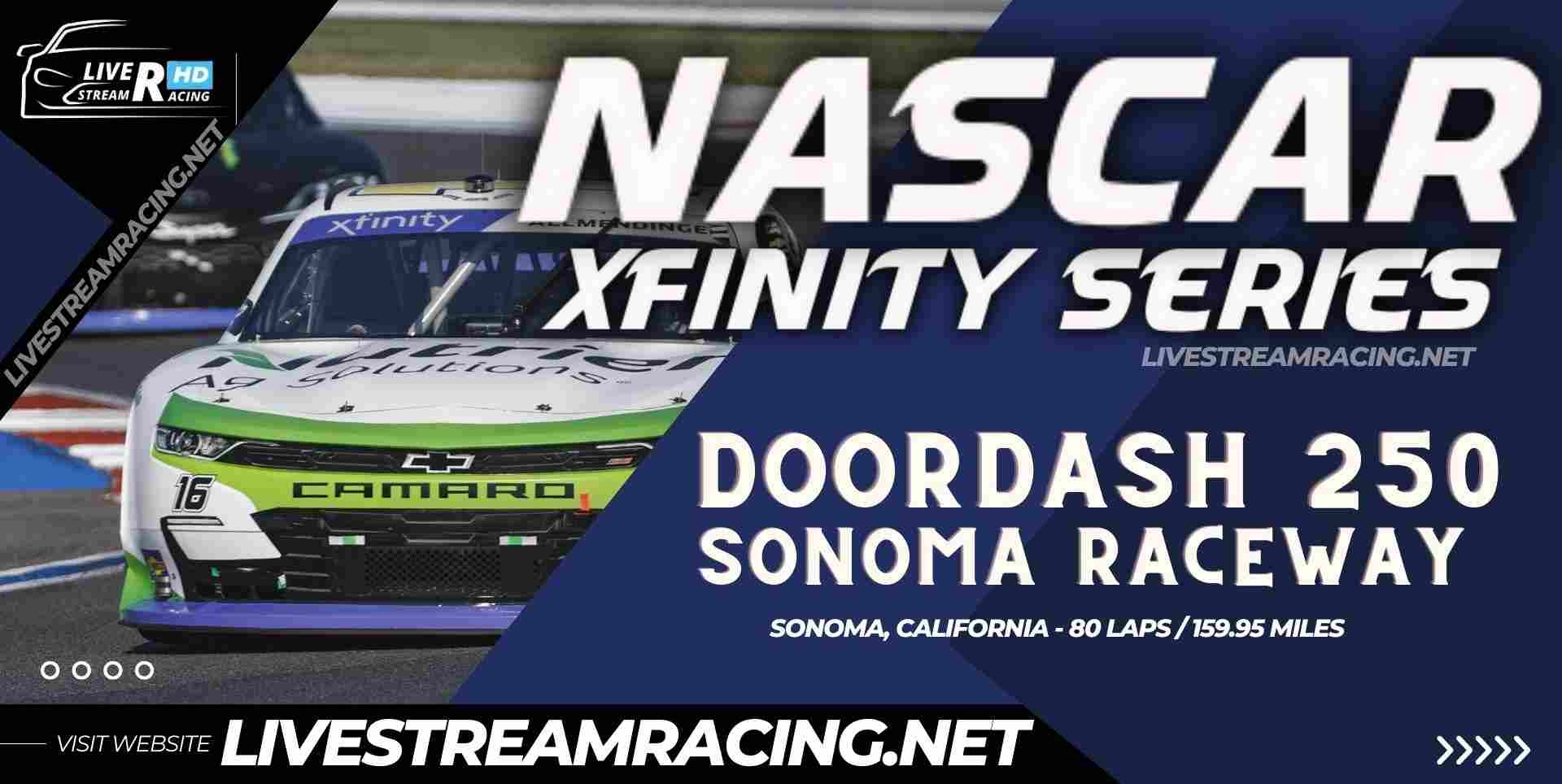 DoorDash 250 Nascar Xfinity Series Live Stream 2023 At Sonoma
