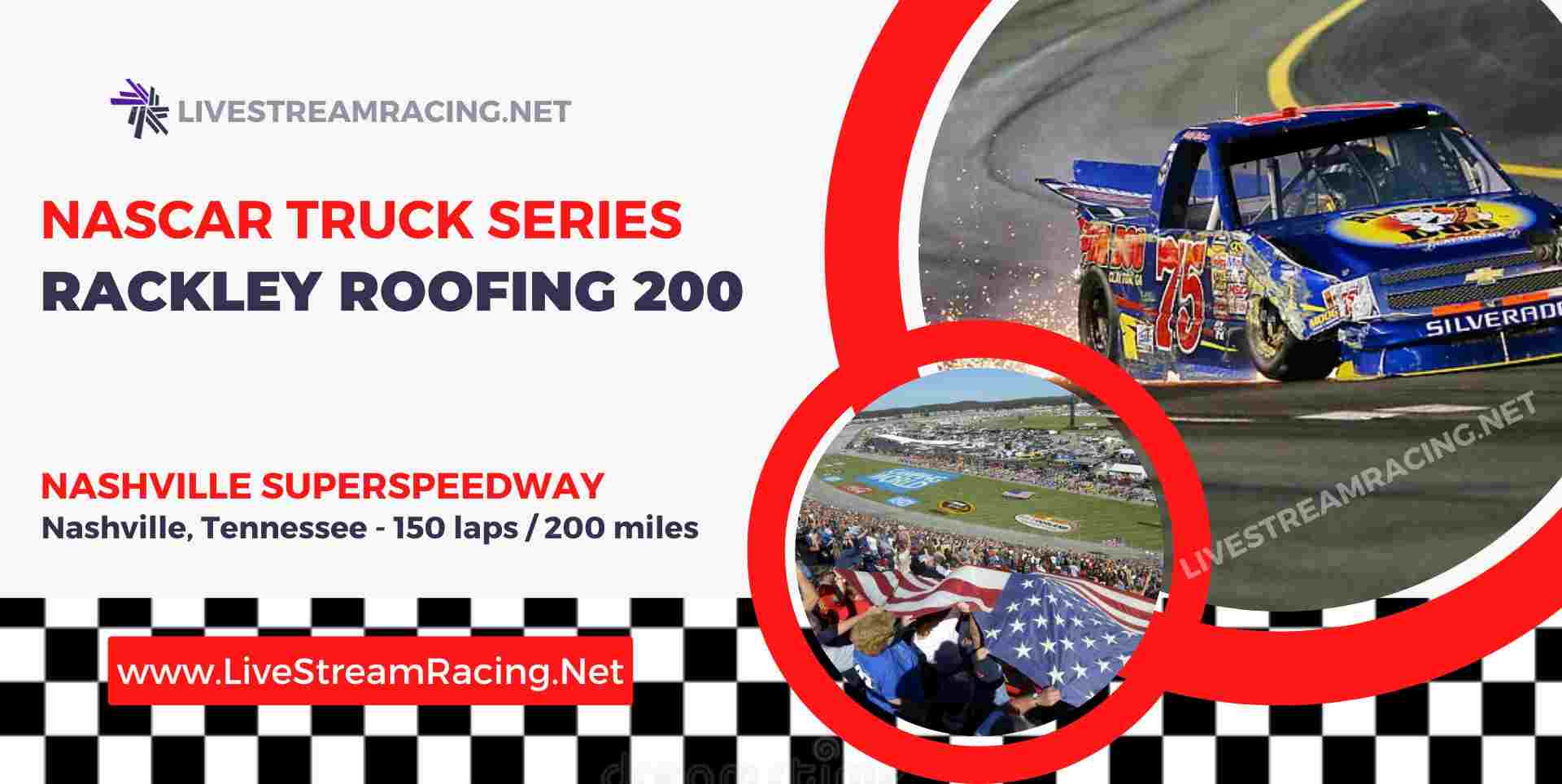 Rackley Roofing 200 Nascar Series live stream 2023 at Nashville