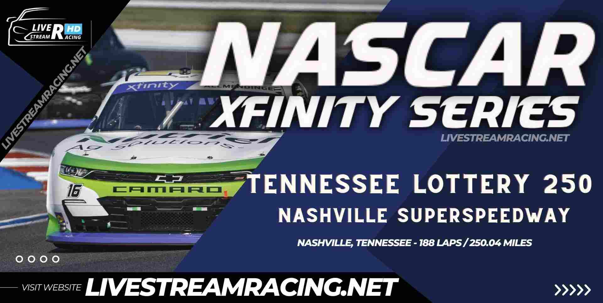 Tennessee Lottery 250 Nascar Xfinity Series live stream 2023 at Nashville