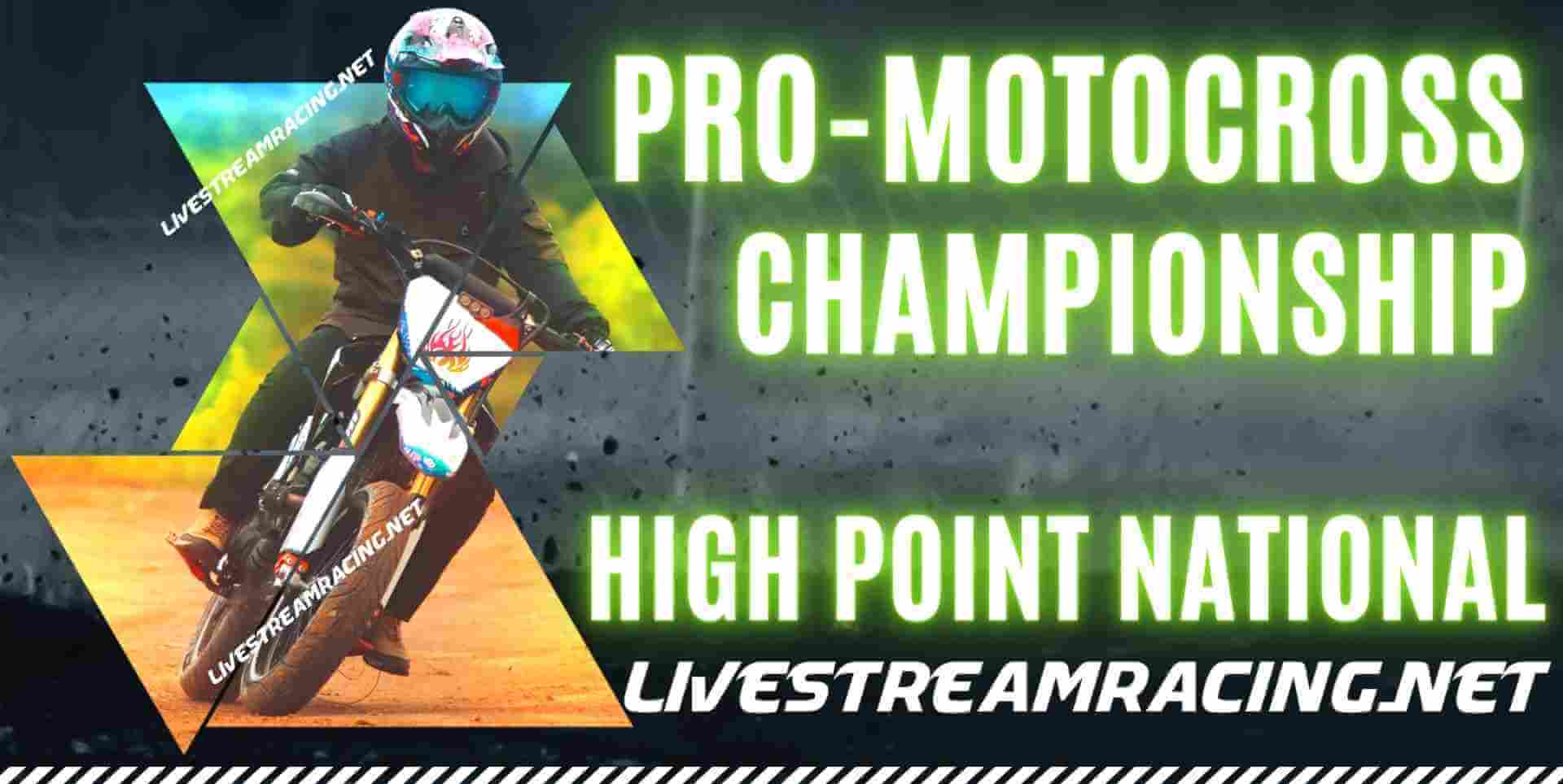 High Point National 2023 Live Stream | Pro Motocross Championship