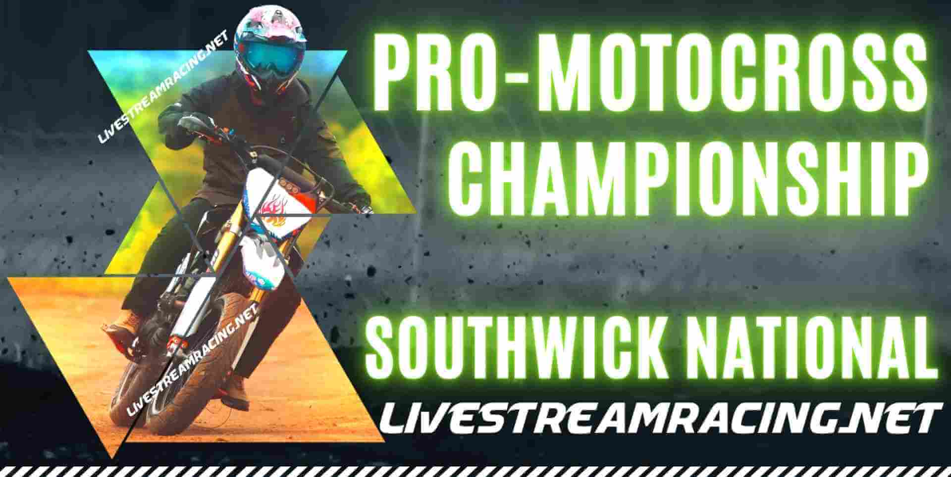 Southwick National 2023 Live Stream | Pro Motocross Championship